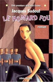 Le homard fou: Roman (French Edition)