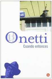 Cuando entonces (Spanish Edition)