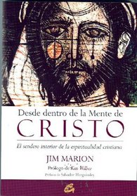 Desde dentro de la mente de Cristo (Coleccion Conciencia Global) (Spanish Edition)