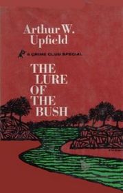 The Lure of the Bush (aka The Barrakee Mystery) (Inspector Bonaparte)