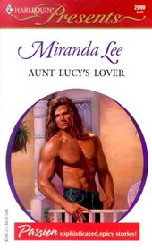 Aunt Lucy's Lover (Passion) (Harlequin Presents, No 2099)