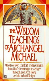 The Wisdom Teachings of Archangel Michael
