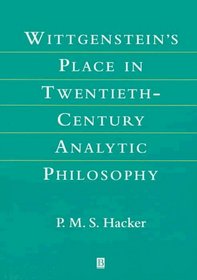 Wittgenstein's Place in Twentieth-Century Analytic Philosophy