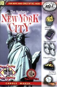 The Mystery in New York City (Carole Marsh: Real Kids, Real Places, Bk 10)