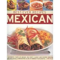 Mexican: Best-Ever Recipes