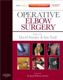 Operative Elbow Surgery: Expert Consult: Online and Print