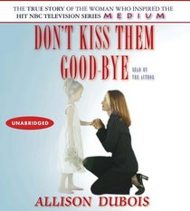Don't Kiss Them Good-Bye (Audio CD) (Unabridged)