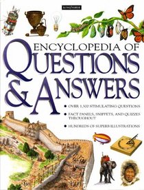 The Kingfisher Encyclopedia of Questions and Answers