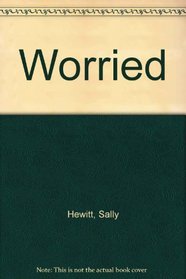 Worried (Welsh Edition)