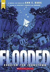 Flooded: Requiem for Johnstown (Scholastic Gold)