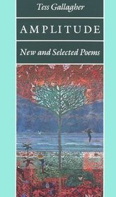 Amplitude: New and Selected Poems