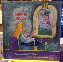 Smarty Prince (FABULOUS FIVE-MINUTE STORIES)