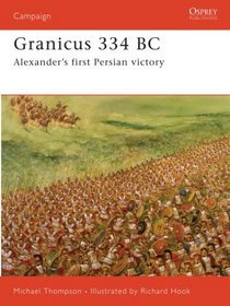 Granicus 334BC: Alexander's First Persian Victory (Campaign)