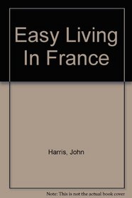 Easy Living In France