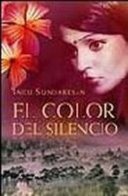 El Color Del Silencio/ The Color of Silence (Spanish Edition)