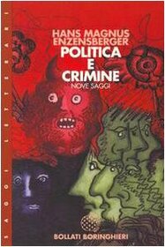 Politica e crimine: Nove saggi