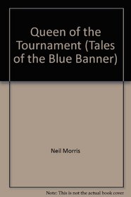 Queen of the Tournament (Silver Burdett Library Selection)