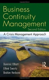 Business Continuity Management: A Critical Management