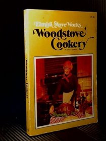 Woodstove cookery: At home on the range