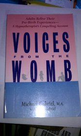 Voices from the Womb: Consciousness and Trauma in the Pre-Birth Self