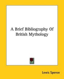 A Brief Bibliography of British Mythology