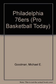 The History of the Philadelphia 76Ers (Pro Basketball Today)