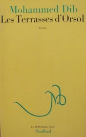 Les terrasses d'Orsol: Roman (La Bibliotheque arabe. Collection Litteratures) (French Edition)