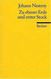 Zu Ebener Erde Und Erster Stoc (German Edition)