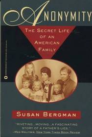 Anonymity: The Secret Life of an American Family