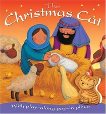 The Christmas Cat: With Play-Along Pop-In Piece (Play Along Pop in Piece Book)