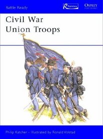 Civil War Union Troops (Battle Ready)