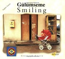 Smiling (English-Turkish) (Small World series)