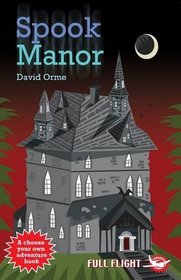 Spook Manor: A Choose Your Own Adventure Book (Full Fight 5: Adventure)