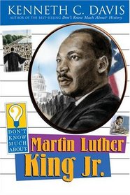 Don't Know Much About Martin Luther King Jr. (Don't Know Much About)