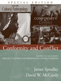 Conformity and Conflict: Readings to Accompany Miller, Cultural Anthropology