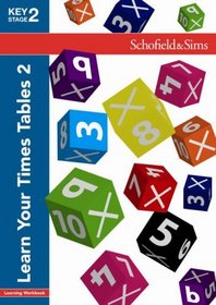 Learn Your Times Tables: Bk. 2