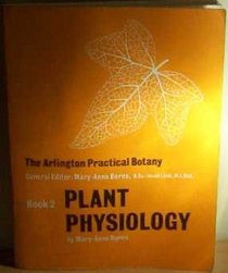 Practical Botany: Bk. 2 (The Arlington practical botany)