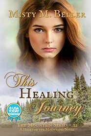 This Healing Journey (The Mountain series)