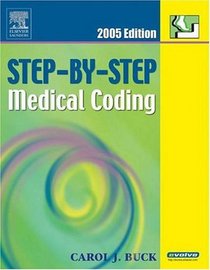 Step-By-Step Medical Coding 2005 Edition
