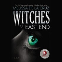 Witches of East End: Library Edition (Beauchamp Family)