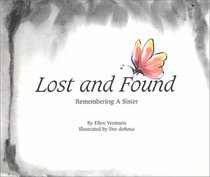 Lost and Found: Remembering a Sister