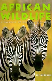 African Wildlife (Portrait of the Animal World)