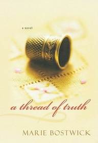 A Thread of Truth (Cobbled Quilt, Bk 2)