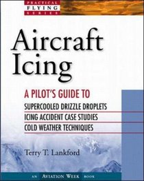 Aircraft Icing: A Pilot's Guide