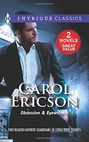 Obsession & Eyewitness (Harlequin Intrigue Classic)