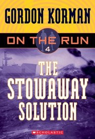 The Stowaway Solution (On the Run, Bk 4)