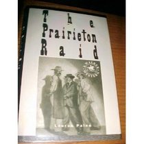 The Prairieton Raid: A Walker Western