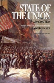 State of the Union: NY and the Civil War (The North's Civil War, 17)
