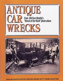 Antique Car Wrecks: From Old Cars Sic 