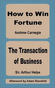 How to Win Fortune and the Transaction of Business